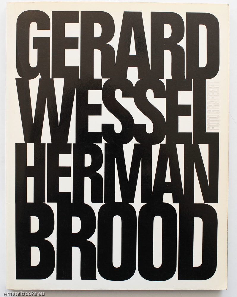 Wessel, Gerard - Gerard Wessel Fotografeert Herman Brood