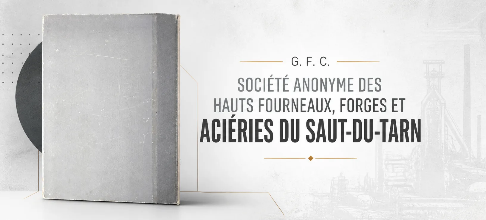 Société Anonyme des Hauts Fourneaux, Forges et Aciéries du SAUT-DU-TARN