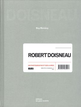 Guy Mandery, Robert Doisneau Robert Doisneau / un photographe et ses livres 2245