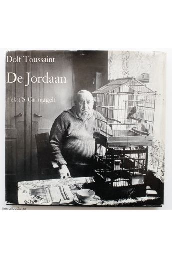 Dolf Toussaint / Simon Carmiggelt De Jordaan 1602