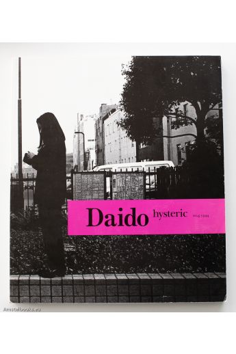 Daido Moriyama Daido Hysteric no. 6 1994 Daido Moriyama 1639