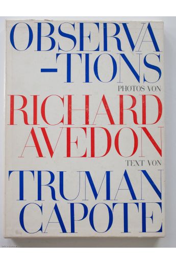 Richard Avedon / Truman Capote Observations. Photos von Richard Avedon. Text von Truman Capote. 2066