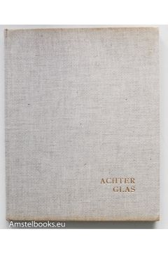 Joan van der Keuken / Remco Campert Achter glas 1301