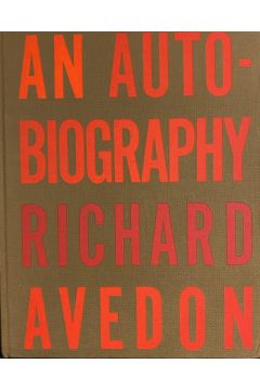Richard Avedon Autobiography: the Photographs of Richard Avedon 1549
