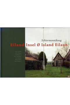 Eddie Marsman / John Gossage Schiermonnikoog. Eiland Insel Island Eilaun 1781