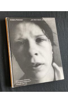 Anders Petersen Anders Petersen, Ich Dich lieben, Du mich auch? 1868