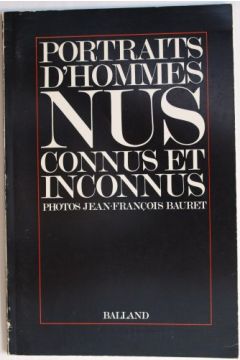 Jean-François Bauret Portraits d'hommes nus connus et inconnus 2484