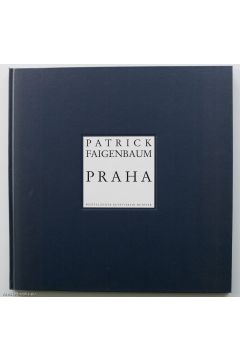 Patrick Faigenbaum / Jean-François Chevrier Praha 2532