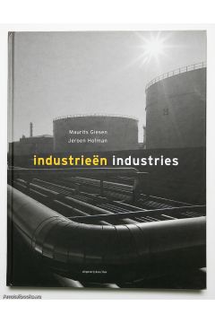 Jeroen Hofman /  Maurits Giesen Industrieën / Industries 337