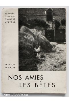Andre Kertesz Nos amis les betes 900