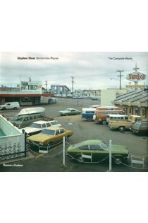 Stephen Shore Uncommon Places : The Complete Works 1052