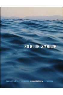 Ad van Denderen So Blue, So Blue: Edges of the Mediterranean 1186