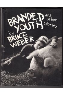 Bruce Weber Branded Youth and other stories 1614
