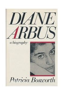 Patricia Bosworth Diane Arbus, a Biography 224