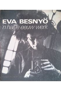 Eva Besnyö, Tineke de Ruiter Eva Besnyö: 'n halve eeuw werk 2137