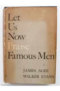 Walker Evans, James Rufus Agee Let Us Now Praise Famous Men: Three Tenant Families 2258