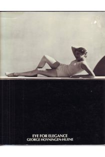 George Hoyningen-Huene Eye For Elegance 2291