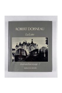 Robert Doisneau La Loire: Journal d'un Voyage 2 2336