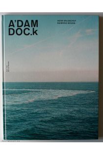 Henk Wildschut, Raimond Wouda A'dam Doc.k 275