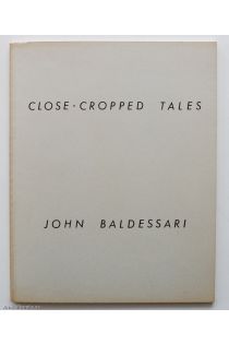 John Baldessari Close-cropped tales 2360