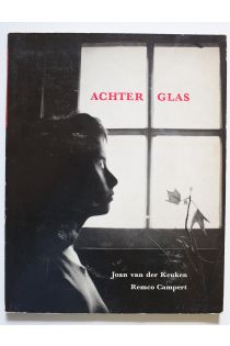 Johan van der Keuken, Joan van der Keuken, Remco Campert Achter Glas 2412