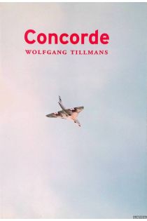 Wolfgang Tillmans Wolfgang Tillmans: Concorde 2837
