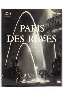 Izis Bidermanas Paris des Rêves 75 photographies d'Izis Bidermanas 888