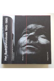 Mirelle Thijsen Het Bedrijfsfotoboek 1945-1965 87