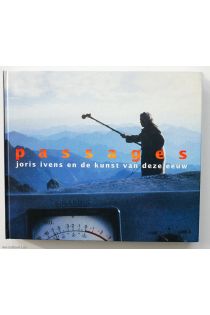 Joris Ivens, André Stufkens Passages. Joris Ivens en de kunst van deze eeuw 783