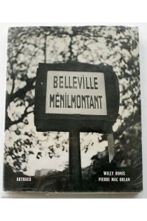 Willy Ronis, Pierre Mac Orlan Belleville Menilmontant 789