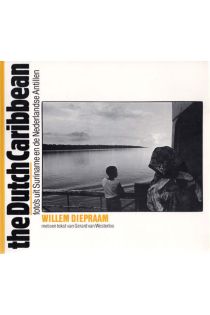 Willem Diepraam The Dutch Caribbean - Foto's uit Suriname en de Nederlandse Antillen 949