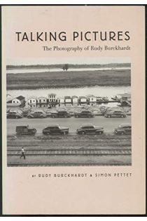 Rudy Burckhardt, Simon Pettet Talking Pictures: The Photography of Rudy Burckhardt 971