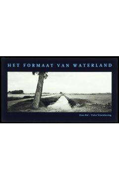 Hans Bol / Victor Vroomkoning Het Formaat van Waterland 1168