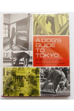 Betty Jean Lifton / Eikoh Hosoe A dog's guide to Tokyo 1345