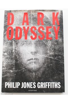 Philip Jones Griffiths Dark Odyssey 1631