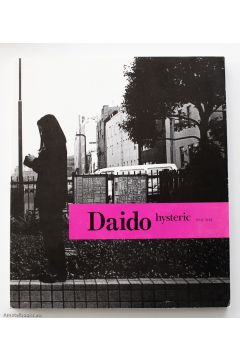 Daido Moriyama Daido Hysteric no. 6 1994 1639