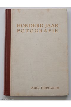 Aug. Grégoire Honderd jaar fotografie 1723