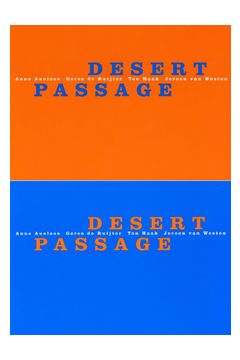 Gerco de Ruijter / Jeroen van Westen / Anne Ausloos / Ton Haak Desert Passage 2052