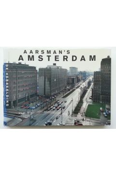 Hans Aarsman Aarsman's Amsterdam. Foto's & notities 2616