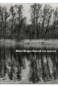 Albert Renger-Patzsch Albert Renger Patzsch Das Spatwerk Baume Landschaften Gestein 756