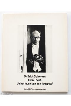 Erich Salomon Dr. Erich Salomon 1886-1944. Uit het leven van een fotograaf 782