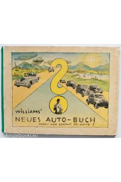 Christian Nicolai / Oscar Nerlinger / Heinz Luedecke Williams'  Neues Autobuch  oder  Wer gewinnt die Wette? 668