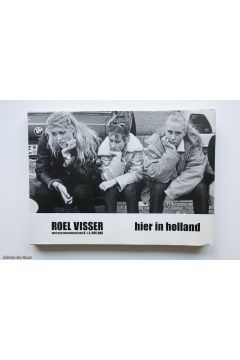 Roel Visser / H.J.A. Hofland Hier in Holland 803