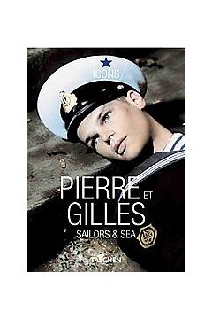 Pierre et Gille / Eric Troncy Pierre et Gilles Sailors & Sea 825