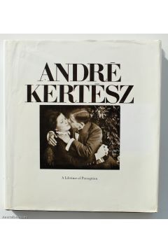 Andre Kertesz / Ben Lifson Andre Kertesz: A Lifetime of Perception 937