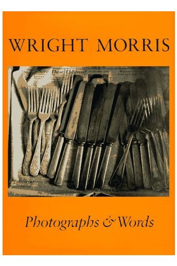 Wright Morris Wright Morris: Photographs and Words 130