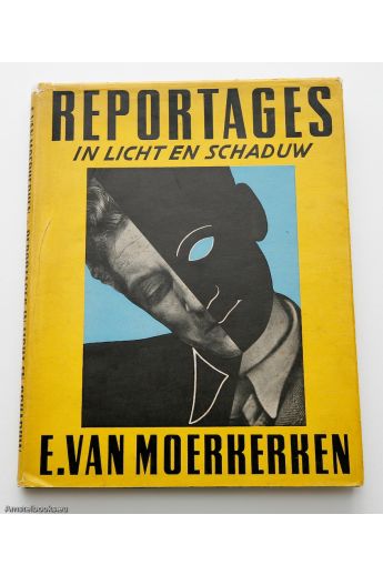 Emiel van Moerkerken Reportages in licht en schaduw 1304