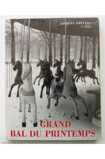 Izis Bidermanas, Jacques Prévert Grand bal du printemps 1338