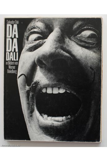 Werner Bokelberg / Walther Hermann Schünemann Da Da Dali: Salvador Dali in Bildern 1420