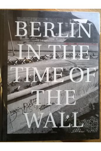 John R. Gossage / Gerry Badger Berlin in the Time of the Wall 1496